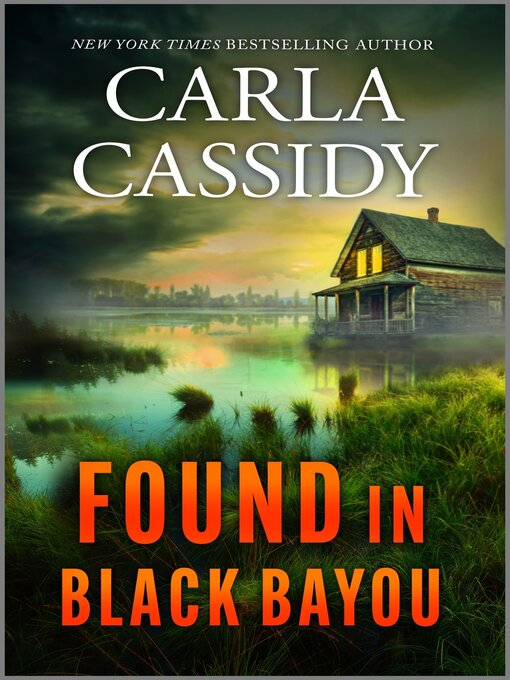 Title details for Found in Black Bayou by Carla Cassidy - Wait list